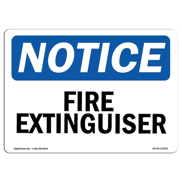 OSHA Sign, Fire Extinguisher, 14in X 10in Aluminum, 10" W, 14" L, Landscape, OS-NS-A-1014-L-12604
